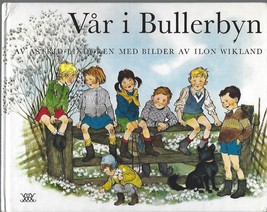 Var i Bullerbyn by Astrid Lingren illus Ilon Wikland 1996 hc ~ Swedish c... - $39.55
