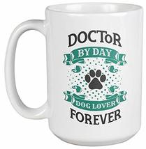 Make Your Mark Design Doctor Dog Lover Coffee &amp; Tea Mug for Physician Men and Wo - £19.57 GBP