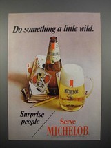 1970 Michelob Beer Ad - Do Something a Little Wild - £14.78 GBP