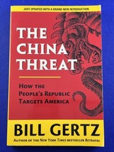 China Threat : How the People&#39;s Republic Targets America by Bill Gertz (... - $14.82