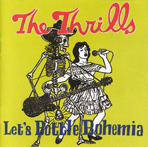 The Thrills - Let&#39;s Bottle Bohemia (CD) VG+ - £2.23 GBP