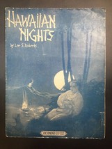 1916 Hawaiian Nights Vintage sheet music Lee S Roberts Hawaii Richmond New York - £4.58 GBP