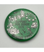 I Support Fur Rondy Anchorage Alaska Fur Rendezvous Button Pin 1979 Green - £4.99 GBP