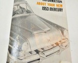 1953 Mercury Booklet Important information About your New Car VINTAGE - $8.86
