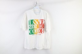 Vintage 90s Streetwear Mens L Love Sees No Color Racism Hurts Everybody ... - £71.63 GBP