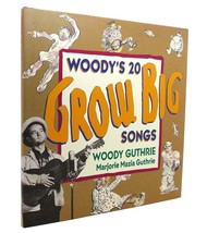 Woody Guthrie &amp; Majorie Mazia Guthrie WOODY&#39;S 20 GROW BIG SONGS  1st Edition 1st - £40.61 GBP
