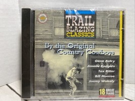 Gene Autry Trail Blazing Classics By Original Country Cowboys Various Artist CD - $29.69