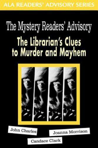 The Mystery Reader&#39;s Advisory: The Librarian&#39;s Clues to Murder and Mayhem - $4.96