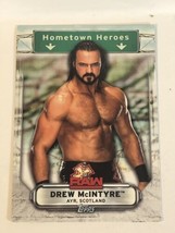 Drew McIntyre Topps WWE Hometown Heroes Card #HH-14 - £1.54 GBP