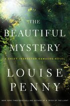 The Beautiful Mystery: A Chief Inspector Gamache Novel Penny, Louise - £12.89 GBP