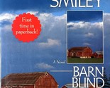 Barn Blind: A Novel by Jane Smiley / 1993 Trade Paperback Literary Novel - £1.78 GBP