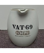 VAT 69 Gold Golden Light White w Handle Scotch Pitcher Pub Jug Bar Adver... - $8.54