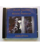 Keith Saxton and Kevin Holevar Points of View Rare OOP Jazz Guitar / Sax CD - £15.63 GBP
