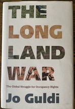 The Long Land War: The Global Struggle for Occupancy Rights by Guldi, VG - $13.57