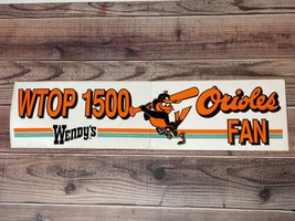 1993 Baltimore Orioles Fan Bumper Sticker Car Decal Vinyl WTOP 1500 Wendy&#39;s - £3.89 GBP