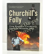 Churchill&#39;s Folly: How Winston Church by Christopher Catherwood (2007 Ha... - $14.75