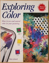 Exploring Color: How to Use and Control Color in Your Painting - £3.74 GBP