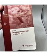 Federal Acquisition Regulation (FAR) - As of July 1 2014 by CCH Staff (2... - $25.71 CAD
