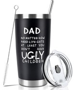 20 OZ Tumbler Says &quot;DAD NO MATTER HOW HARD LIFE GETS AT LEAST YOU DON&#39;T ... - $43.56 CAD
