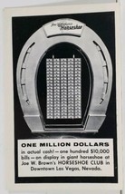 Las Vegas Joe Browns Horseshoe Club One Million Dollar Display Postcard L9 - £7.95 GBP