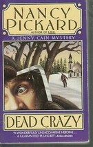 Pickard, Nancy - Dead Crazy - A Jenny Cain Mystery - £2.39 GBP