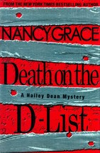 Death on the D-List (Hailey Dean #2) by Nancy Grace / 1st Ed. Hardcover Mystery - £4.57 GBP
