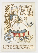 Friday&#39;s Child Vintage Clarks Ont Spool Cotton Thread Trade Card 4&quot; X 2-3/4&quot; Org - £7.76 GBP