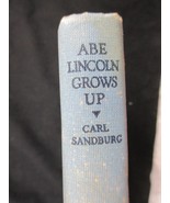 Abe Lincoln Grows Up by Carl Sandburg. 1931. Blue cloth hardcover. - £11.95 GBP