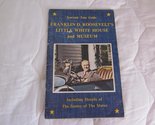 Souvenir Tour Guide (Franklin D. Roosevelt&#39;s Little White House and Muse... - $4.65