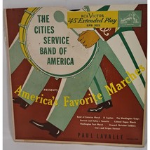 America&#39;s Favorite Marches by The Cities Service Band of America 1952 45... - $6.00