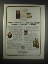 1990 Gevalia Kaffe Coffee Ad - A regal bribe to induce you to try the coffee  - £14.60 GBP