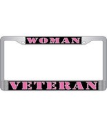 Pink Chrome License Plate Frame WOMAN VETERAN 6&quot; x 12&quot; - $19.99