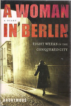 A Woman In Berlin, A Diary, Eight Weeks In The Conquered City - $10.00