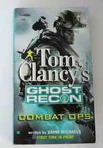 Tom Clancy&#39;s Ghost Recon Combat Ops by David Michaels (2011, Paperback) - £3.92 GBP