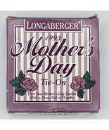 Longaberger Tie-On Mothers Day 1995 Vintage Brand New in box Handmade in... - £7.31 GBP