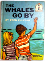 Randomhouse Beginner Books &quot;The Whales Go By&quot; 1959 Damaged   Fred Phleger - £3.89 GBP