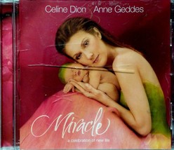 Celene Dion &amp; Anne Geddes: Miracle: A Celebration of New Life [CD 2004 Epic ] - $1.13