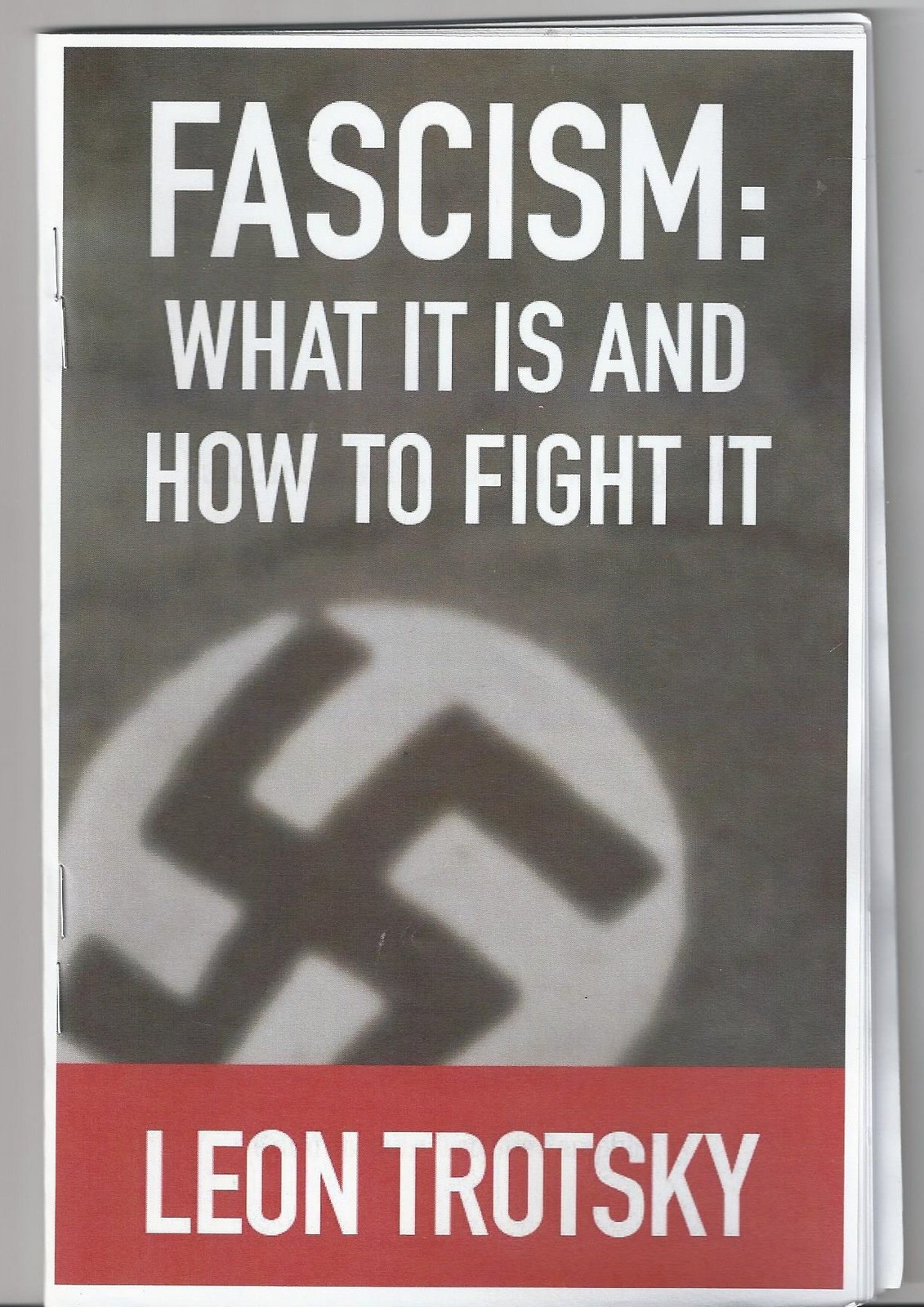Fascism: What It Is and How to Fight It by Leon Trotsky booklet - $19.99