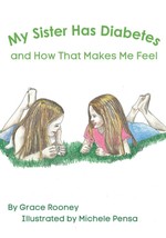 new My Sister Has Diabetes and How That Makes Me Feel- Paperback By Grac... - $181.18 MXN