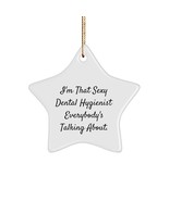 Sexy Dental Hygienist Star Ornament, Funny Quotes for Dental Hygienist, ... - £15.56 GBP