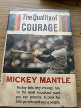 THE QUALITY OF COURAGE,  MICKEY MANTLE, 1964 DOUBLE DAY AND COMPANY BOOKS - $75.33 MXN