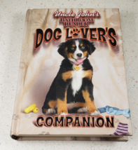 Uncle Johns Bathroom Reader Dog Lovers Companion (Uncle Johns Bathroom R... - £8.51 GBP