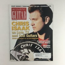 Acoustic Guitar Magazine August 2002 Chris Isaak &amp; Flamenco&#39;s Vicento Amigo VG - £7.41 GBP