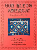 Flag Quilt PATTERN 4th of July God Bless America by Carole Kurth Snyder - $3.99