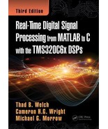 Real-Time Digital Signal Processing from MATLAB to C with the TMS320C6x DSPs  - $34.00