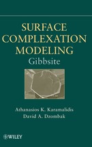 Surface Complexation Modeling: Gibbsite [Hardcover] Karamalidis, Athanas... - £114.90 GBP