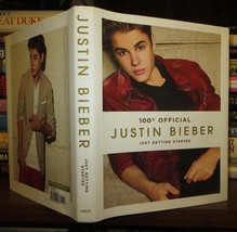Bieber, Justin JUSTIN BIEBER Just Getting Started 1st Edition 1st Printing - £51.87 GBP