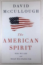 The American Spirit: Who We Are &amp; What We Stand For by David McCullough - £1.77 GBP