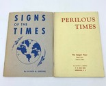 Oliver B Greene Lot 2 Booklets Perilous Times Signs of the Times Gospel ... - $14.95