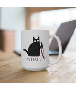 Black cat mug what cat mug Murderous cat Mug  Funny cat mug cat 11oz and... - £11.84 GBP+